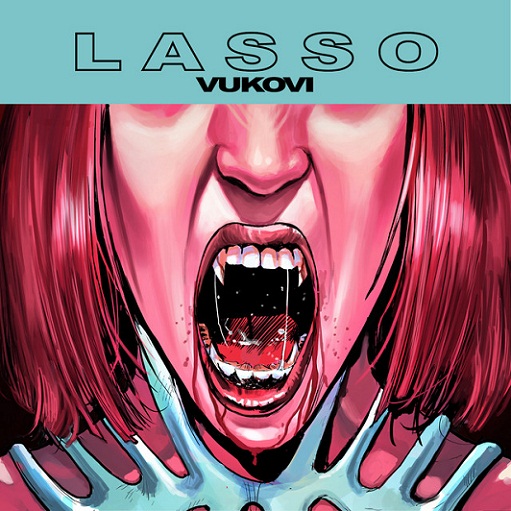 Lasso Lyrics Vukovi | NULA