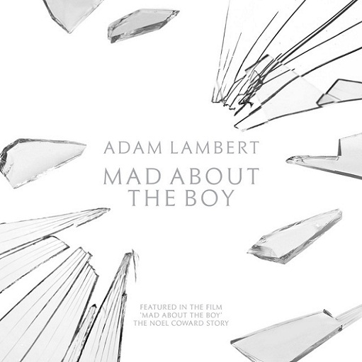 Mad About the Boy Lyrics Adam Lambert