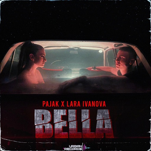 Bella Текст песни Pajak & Lara