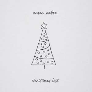 Christmas List Lyrics Anson Seabra