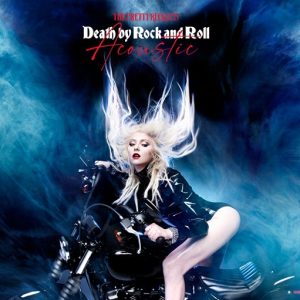 Death by Rock and Roll (Acoustic) Lyrics The Pretty Reckless