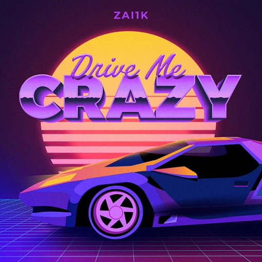 Drive Me Crazy Lyrics Zai1k