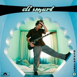 Eli Smart - Aloha Soul Album Lyrics