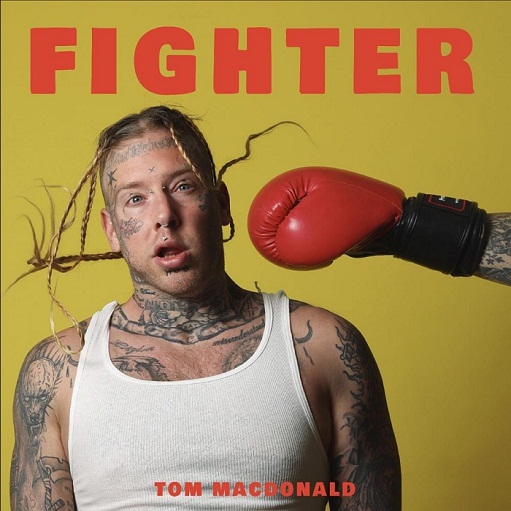 Fighter Lyrics Tom MacDonald