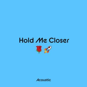 Hold Me Closer (Acoustic) Lyrics Elton John