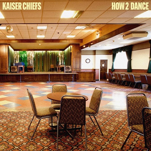 How 2 Dance Lyrics Kaiser Chiefs