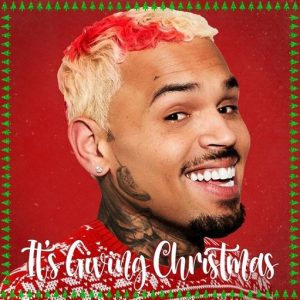 It’s Giving Christmas Lyrics Chris Brown