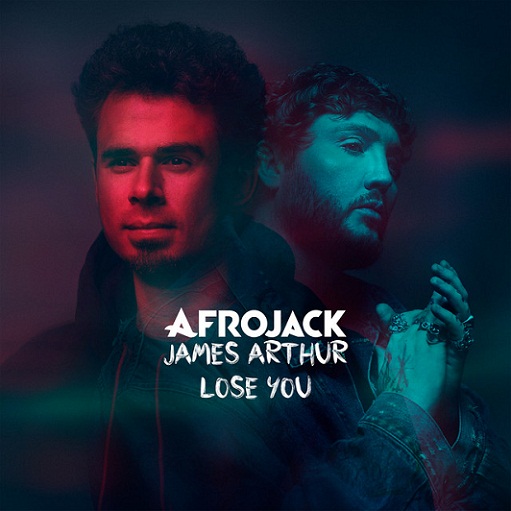 Lose You Lyrics Afrojack & James Arthur