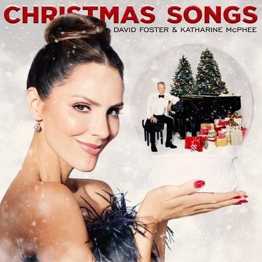 David Foster & Katharine McPhee - Christmas Songs Album Lyrics