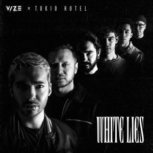 White Lies Lyrics VIZE