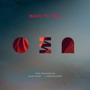 Back To You Lyrics Lost Frequencies