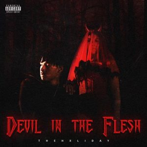 Devil In The Flesh Lyrics TheHxliday