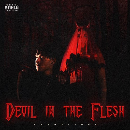 Devil In The Flesh Lyrics TheHxliday