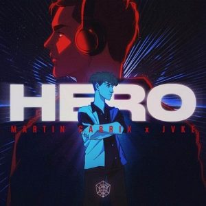 Hero Lyrics Martin Garrix