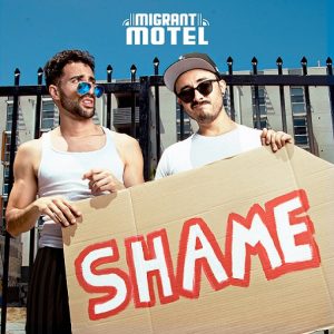 Shame Lyrics Migrant Motel