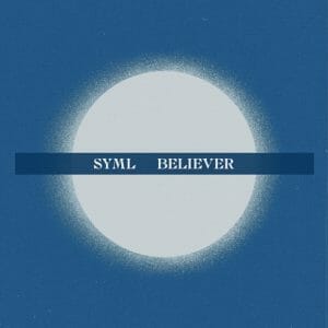 Believer Lyrics SYML
