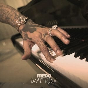 Dave Flow Lyrics Fredo