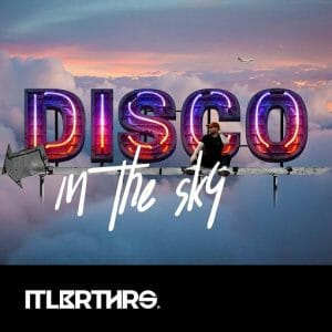 Disco in the Sky Lyrics ItaloBrothers