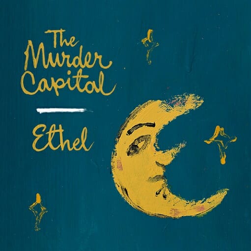Ethel Lyrics The Murder Capital