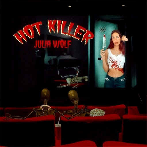 Hot Killer Lyrics Julia Wolf
