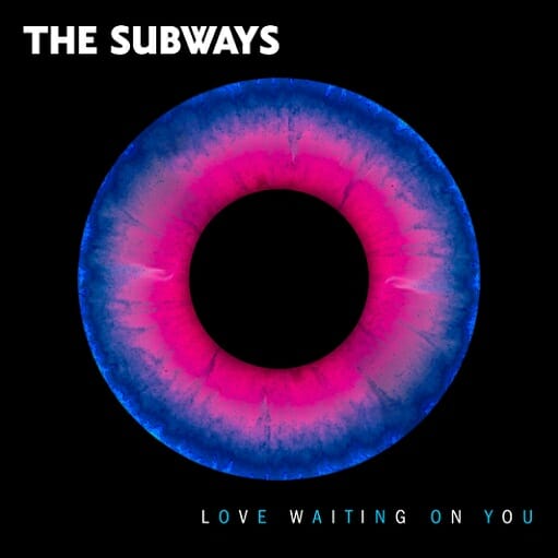 Love Waiting On You Lyrics The Subways