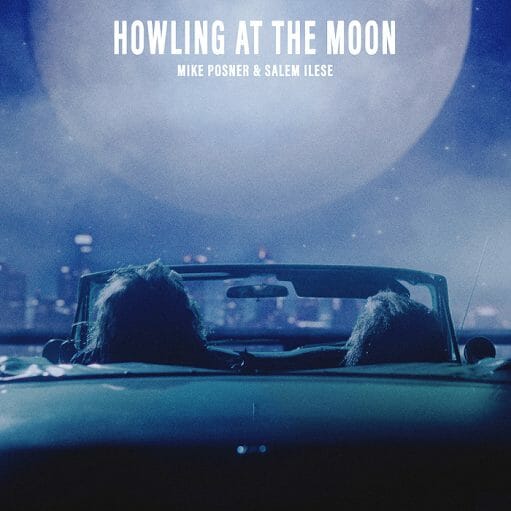 Howling at the Moon Lyrics Mike Posner