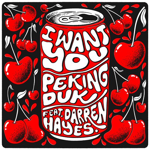 I Want You Lyrics Peking Duk