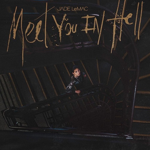 Meet You in Hell Lyrics Jade LeMac