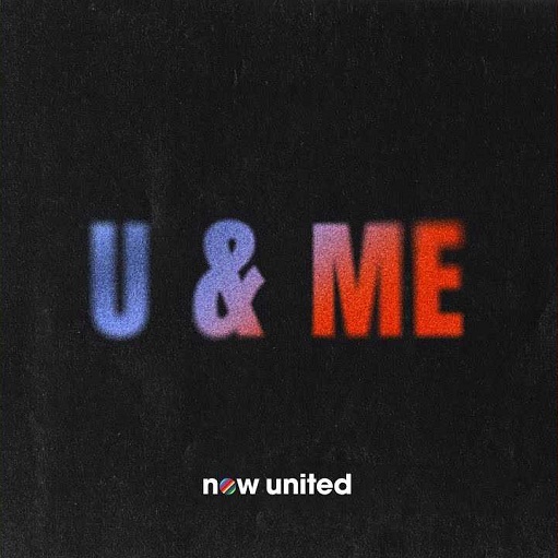 U & Me Lyrics Now United