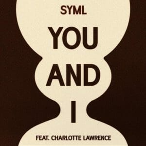 You and I Lyrics SYML
