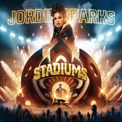 ​​​​Stadiums Lyrics Jordin Sparks
