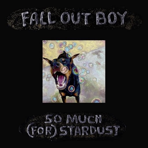 So Much (For) Stardust Lyrics Fall Out Boy
