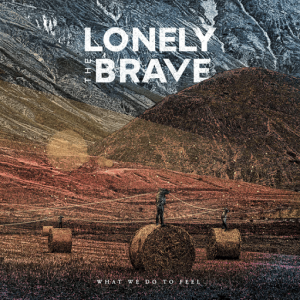 The Bear Lyrics Lonely The Brave