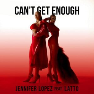 Can’t Get Enough (Remix) Lyrics Jennifer Lopez