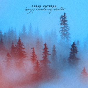 Hazy Shade of Winter Lyrics Sarah Cothran