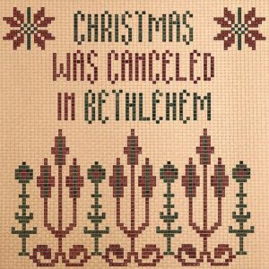 Christmas Was Canceled in Bethlehem Lyrics Mariee Sioux