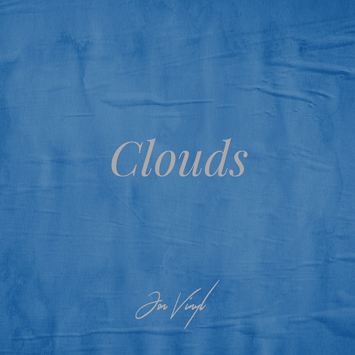 Clouds Lyrics Jon Vinyl