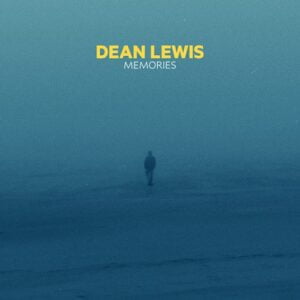 Memories Lyrics Dean Lewis
