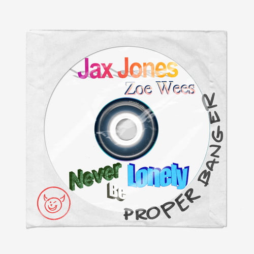 Never Be Lonely Lyrics Jax Jones