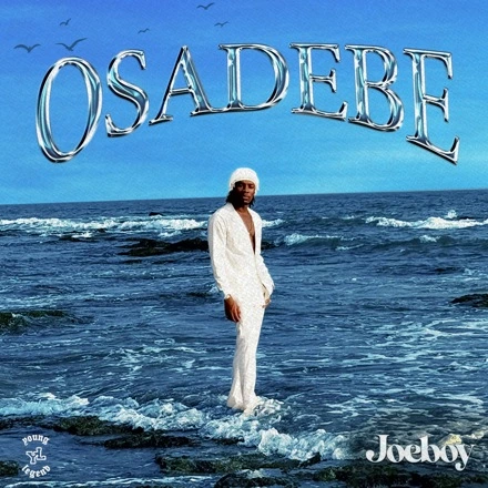 Osadebe Lyrics Joeboy