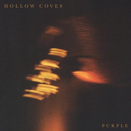 Purple Lyrics Hollow Coves