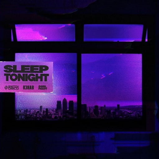 SLEEP TONIGHT (THIS IS THE LIFE) Lyrics Switch Disco