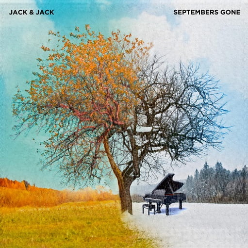 September’s Gone Lyrics Jack and Jack