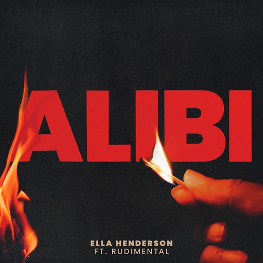 Alibi Joel Corry Remix Lyrics Ella Henderson