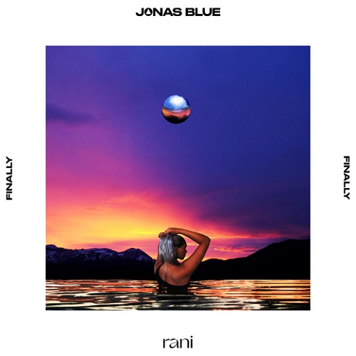 Finally Lyrics Jonas Blue