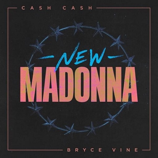 New Madonna Lyrics Cash Cash