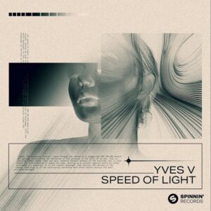 Speed Of Light Lyrics Yves V