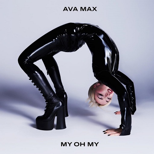My Oh My Lyrics Ava Max