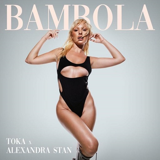 Bambola Lyrics Toka & Alexandra Stan
