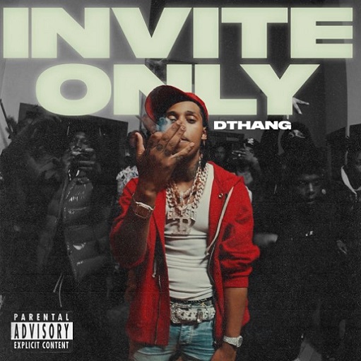 Invite Only DThang